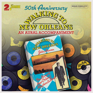 Various Artists- 50th Anniversary: Walking To New Orleans - An Aural Accompaniment / Various