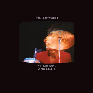 Joni Mitchell- Shadows And Light