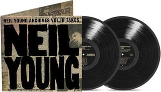 Neil Young- Neil Young Archives Vol. III Takes