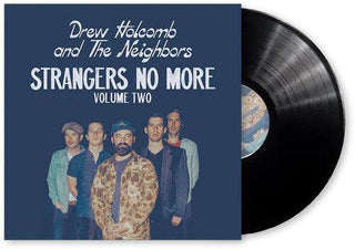 Drew Holcomb & the Neighbors- Strangers No More: Volume Two