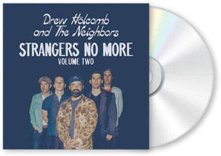 Drew Holcomb & the Neighbors- Strangers No More: Volume Two