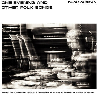 Buck Curran- One Evening And Other Folk Songs