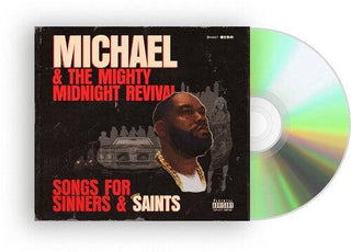 Killer Mike- Michael & The Mighty Midnight Revival - Songs For Sinners And Saints (PREORDER)