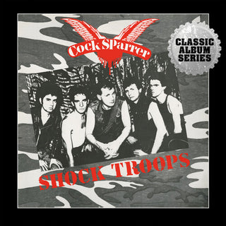 Cock Sparrer- Shock Troops - Expanded Edition (PREORDER)