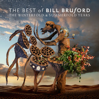 Bill Bruford- Best Of Bill Bruford: The Winterfold & Summerfold Years (PREORDER)