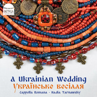 Cappella Romana- A Ukrainian Wedding (PREORDER)