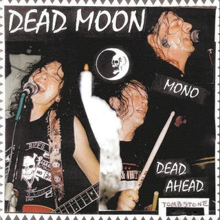 Dead Moon- Dead Ahead (PREORDER)