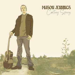 Mason Jennings- Century Spring (PREORDER)