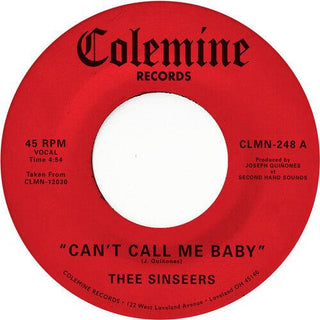 Thee Sinseers- Can't Call Me Baby / Take A Chance (PREORDER)