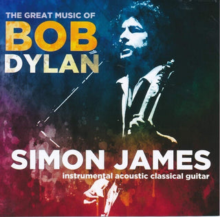 the album cover for Simon James - Great Music Of Bob Dylan