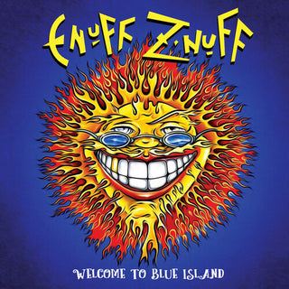 Enuff Z'nuff- Welcome to Blue Island (PREORDER)