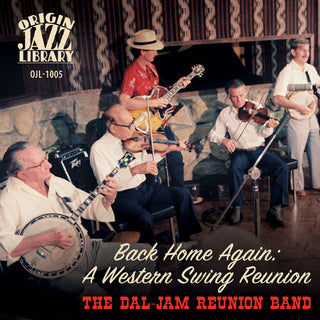 Dal-Jam Reunion Band- Back Home Again: A Western Swing Reunion (PREORDER)