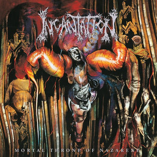 Incantation- Mortal Throne Of Nazarene
