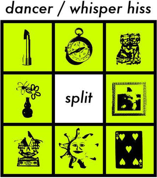 Dancer & Whisper Hiss- Dancer & Whisper Hiss (PREORDER)