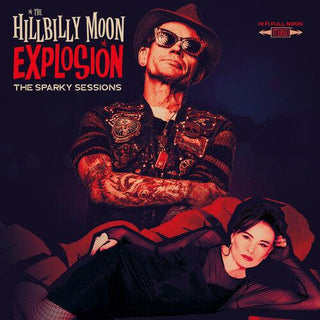 The Hillbilly Moon Explosion- Sparky Sessions (PREORDER)