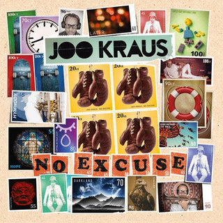 Joo Kraus- No Excuse (PREORDER)