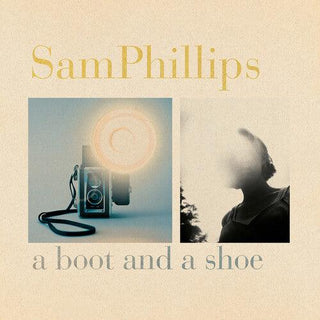 Sam Phillips- A Boot And A Shoe