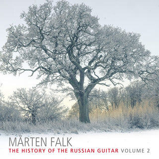 Marten Falk- Marten Falk - The History of the Russian Guitar, Vol. 2 (PREORDER)