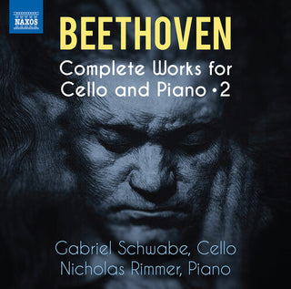 Gabriel Schwabe- Beethoven: Complete Works for Cello & Piano, Vol. 2 (PREORDER)