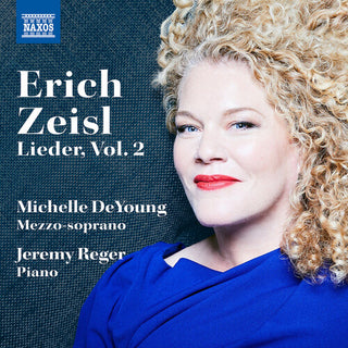 Michelle DeYoung- Lieder by Erich Zeisl, Vol. 2 (PREORDER)