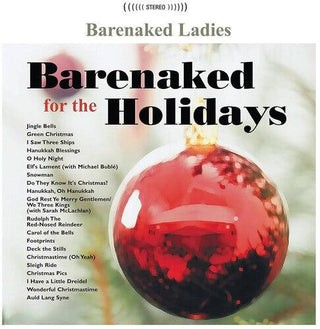 Barenaked Ladies- Barenaked Ladies For The Holidays (PREORDER)