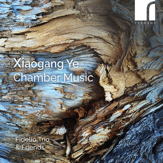 Fidelio Trio- Ye: Chamber Works (PREORDER)