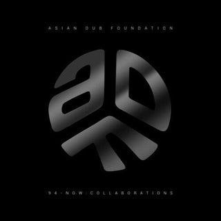 Asian Dub Foundation- 94-Now: Collaborations (PREORDER)