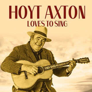 Hoyt Axton- Loves to Sing