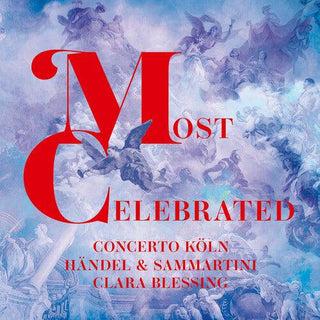 Concerto Koln- Most Celebrated