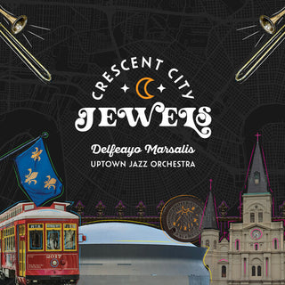 Delfeayo Marsalis- Cresent City Jewels (PREORDER)