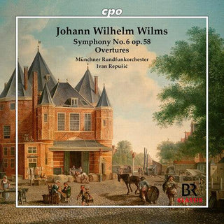 Munchner Rundfunkorchester- Wilms: Symphony No. 6, Op. 58; Overtures