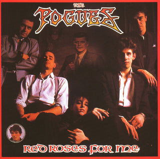 The Pogues- Red Roses For Me (40th Anniversary Edition)