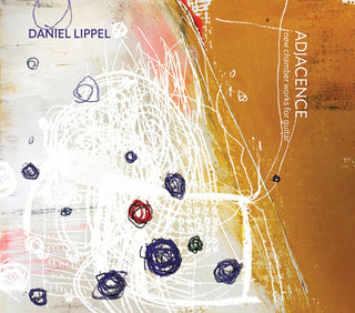 Daniel Lippel- Adjacence (PREORDER)