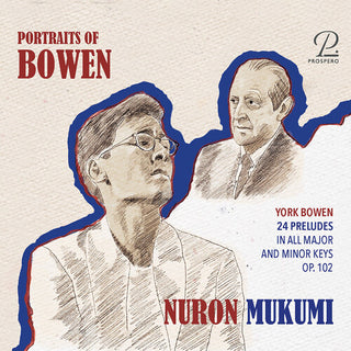 Nuron Mukumi- Bowen: Piano Works (PREORDER)