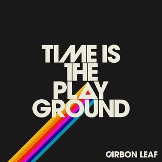 Carbon Leaf- Time Is the Playground