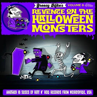 Various Artists- Greasy Mike, Vol. 8: Revenge On The Halloween Monsters (PREORDER)