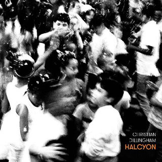 Christian Dillingham- Halcyon (PREORDER)