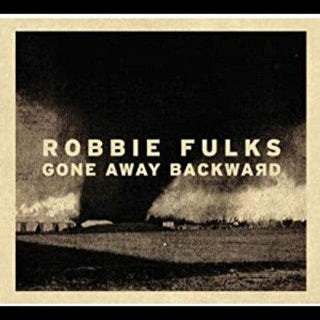 Robbie Fulks- Gone Away Backward (PREORDER)