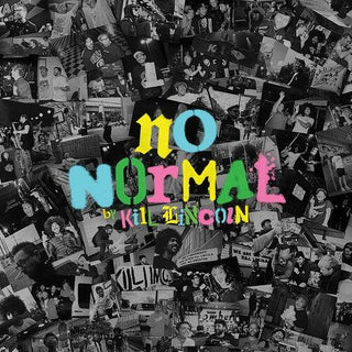 Kill Lincoln- No Normal