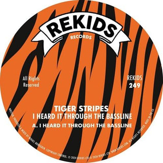 Tiger Stripes- I Hear It Through The Bassline