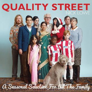 Nick Lowe- Quality Street: A Seasonal Selection for All the Family (PREORDER)