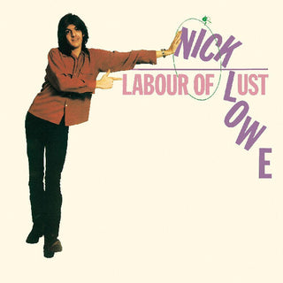 Nick Lowe- Labour Of Lust (PREORDER)