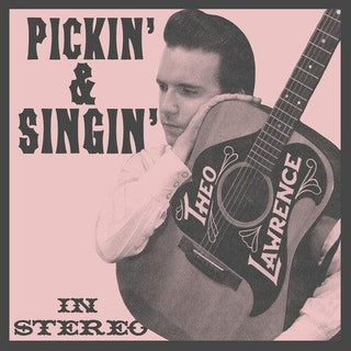 Theo Lawrence- Pickin' And Singin' (PREORDER)