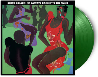 Benny Golson- I'm Always Dancin To The Music - Limited 180-Gram Light Green Colored Vinyl (PREORDER)