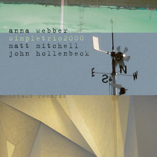 Anna Webber- Simpletrio2000 (PREORDER)