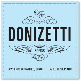 Lawrence Brownlee- Donizetti: Songs Vol. 1 (PREORDER)