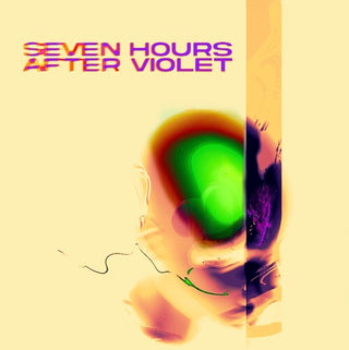 Seven Hours After Violet- Seven Hours After Violet (PREORDER)