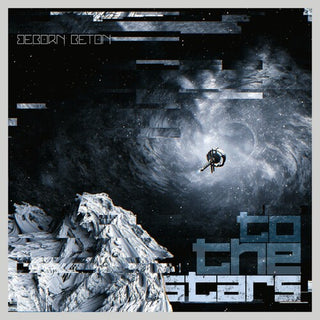 Beborn Beton- To the Stars (PREORDER)