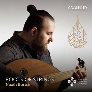 the album cover for Nazih Borish - Roots Of Strings