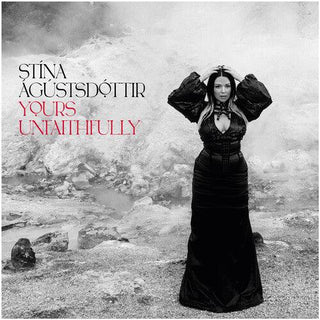 Stina Agustsdottir- Yours Unfaithfully (PREORDER)